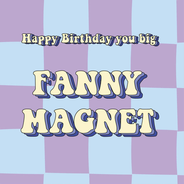 Fanny Magnet Birthday Confetti-exploding Greetings Card