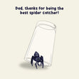 Dad, Thanks For Being The Best Spider Catcher Funny Confetti-exploding Greetings Card