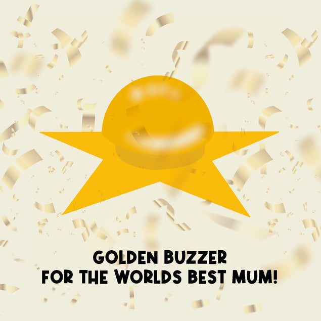 Golden Buzzer For The Best Mum Confetti-exploding Greetings Card