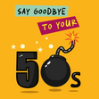 Say Goodbye To Your 50s Birthday Card