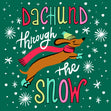 Dachund Through The Snow Card