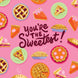 You're The Sweetest Pie Card