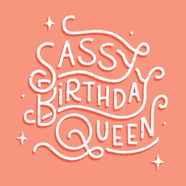 Sassy Birthday Queen Card