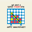 We Have A Great Connection - 4th Anniversary Card