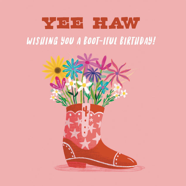Wishing You A Boot-iful - Cowboy Boot Birthday Card