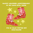 Happy Leather Anniversary To My Boot-iful Wife - Funny 3rd Anniversary Card