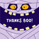 Thanks Boo! Funny Mummy Card