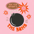 Hope Your Birthday Is The Bomb Pink Confetti-exploding Greetings Card