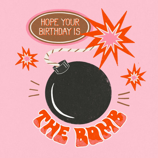 Hope Your Birthday Is The Bomb Pink Confetti-exploding Greetings Card
