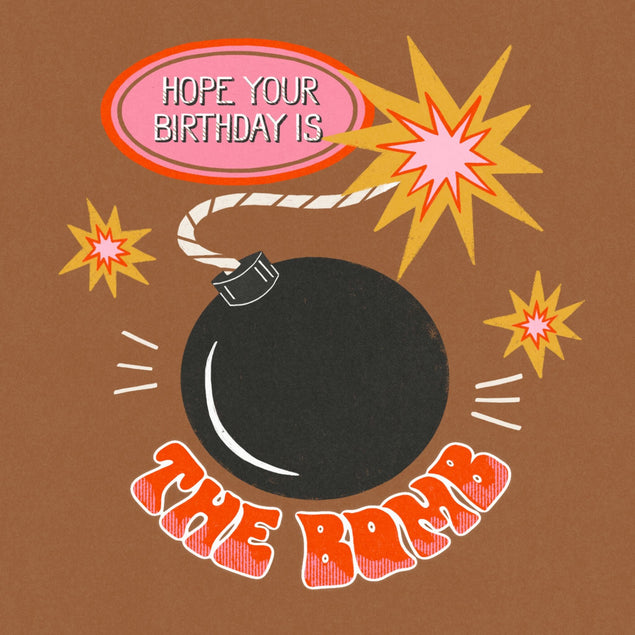 Hope Your Birthday Is The Bomb Brown Confetti-exploding Greetings Card