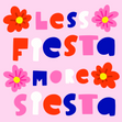 Less Fiesta More Siesta Flowers Confetti-exploding Greetings Card