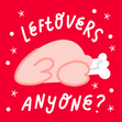 Leftovers Anyone Turkey Red Christmas Confetti-exploding Greetings Card