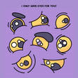 I Only Have Eyes For You! Funny Monster Eyes Card