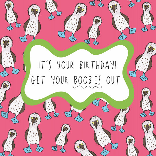 Get Your Boobies Out - Funny Birthday Card