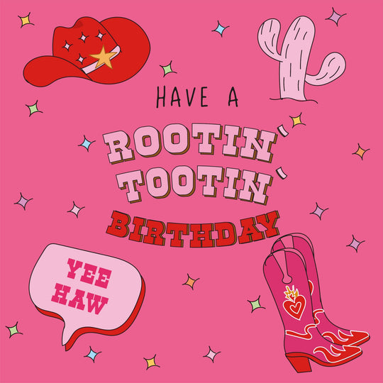 Have A Rootin' Tootin' Birthday Card