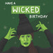 Have A Wicked Birthday Card