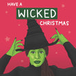 Have A Wicked Christmas Card
