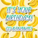 Go Bananas! Birthday Card