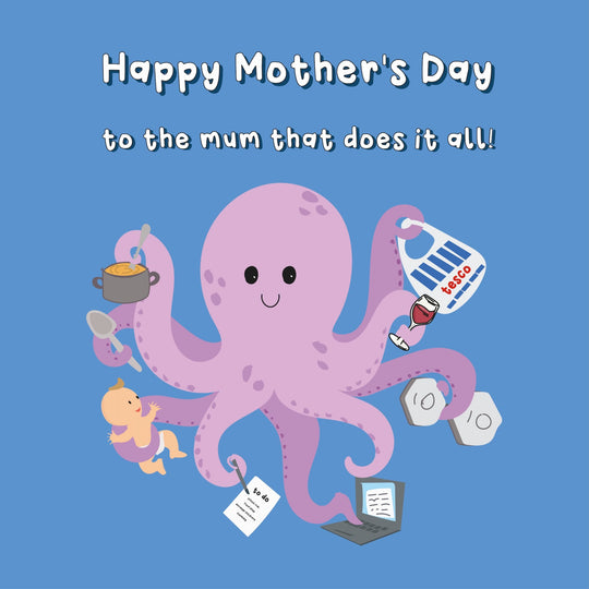 Mum That Does It All - Cute Octopus Mother's Day Card