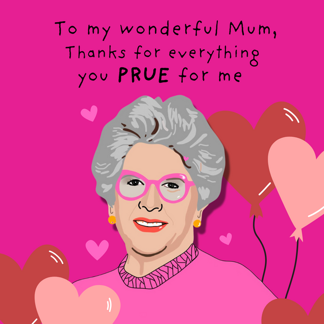 Thanks For Everything, Mum - Prue Leith Bake Off Card