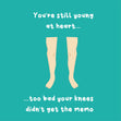 Bad Knees Funny Birthday Card