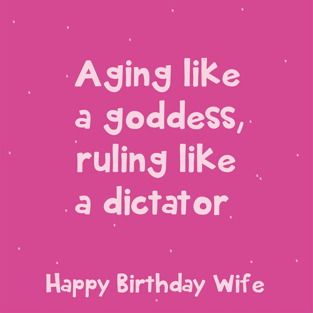 Aging Like A Goddess... Funny Birthday Card For Wife
