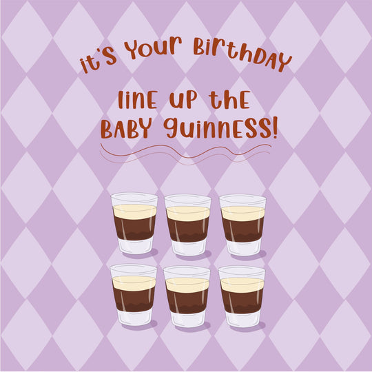 Line Up The Baby Guinness Birthday Card