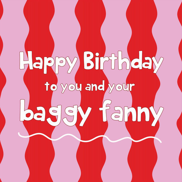 Happy Birthday Baggy Fanny Confetti-exploding Greetings Card