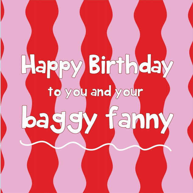 Happy Birthday Baggy Fanny Confetti-exploding Greetings Card