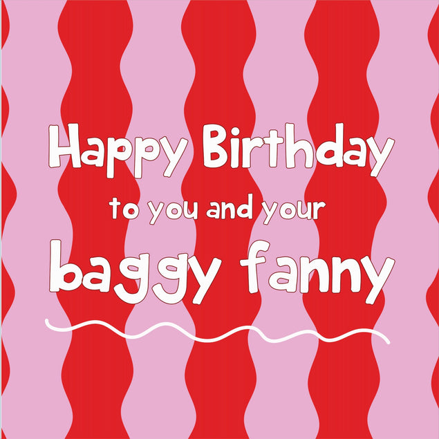 Happy Birthday Baggy Fanny Card