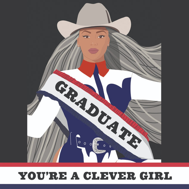 You're A Clever Girl Beyonce Graduation Confetti-exploding Greetings Card