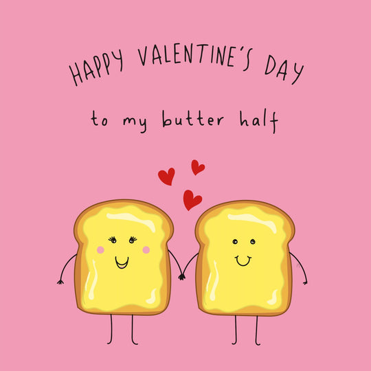 To My Butter Half Valentine's Day Card