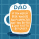 Dad If You Were A Beer... Father's Day Card