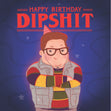 Happy Birthday Dipshit Stranger Things Confetti-exploding Greetings Card