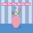 Hope You Feel Better Soon Flowers in A Vase Confetti-exploding Greetings Card