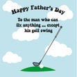Fix Anything... Except His Golf Swing Father's Day Confetti-exploding Greetings Card