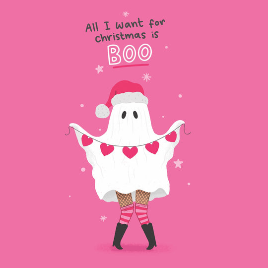 All I Want For Christmas Is Boo Card