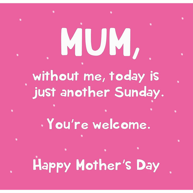 Just Another Sunday Funny Mother's Day Confetti-exploding Greetings Card