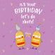 Let's Do Shots - Funny Birthday Card