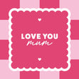 Love You Mum Modern Design Confetti-exploding Greetings Card