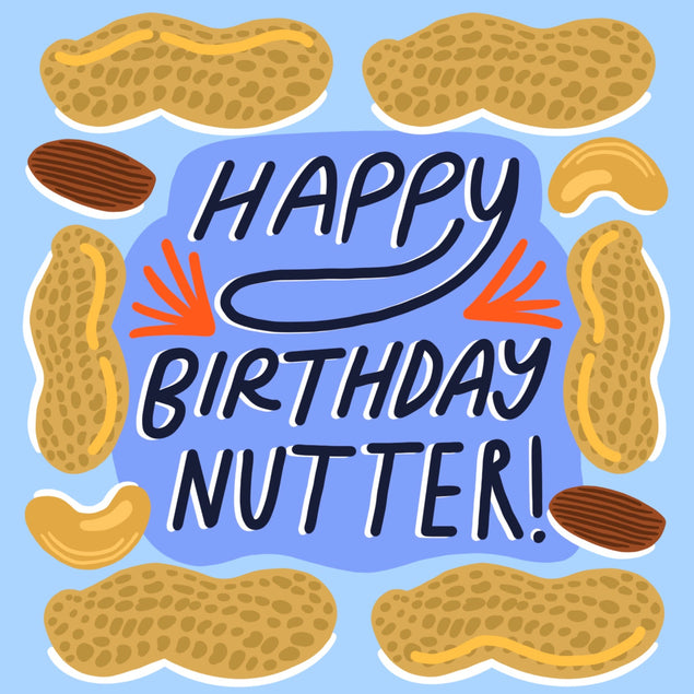 Happy Birthday Nutter Confetti-exploding Greetings Card