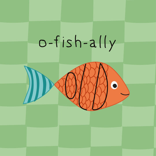 O-Fish-Ally Old Funny Birthday Card