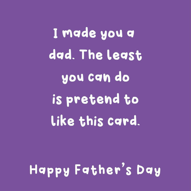 Pretend You Like This Funny Father's Day Confetti-exploding Greetings Card