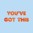 You've Got This - Good Luck Confetti-exploding Greetings Card