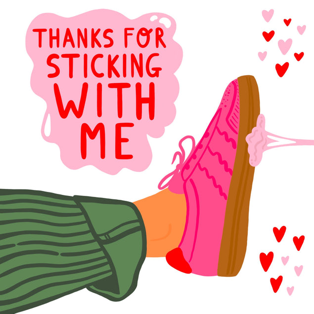 Thanks For Sticking With Me Confetti-exploding Greetings Card