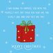 The Perfect Christmas Gift Funny Card