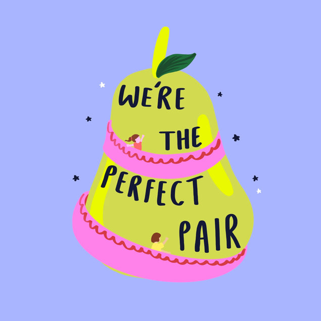 We're The Perfect Pair - Pear Confetti-exploding Greetings Card