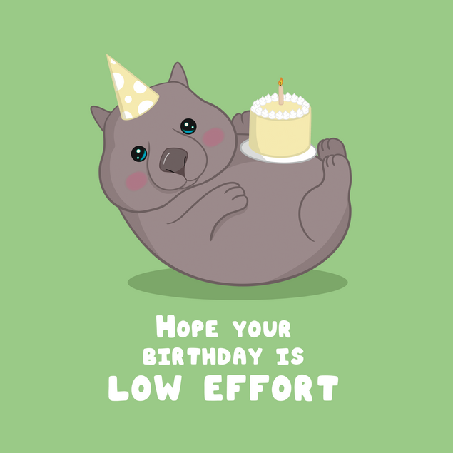 Low Effort Birthday – Funny Lazy Wombat Confetti-exploding Greetings Card