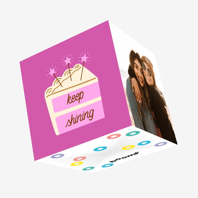 Keep Shining Birthday Cake Pink Confetti-exploding Greetings Card