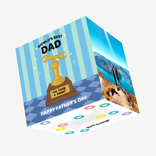 World’s Best Dad – You Fixed a Thing! Funny Father’s Day Confetti-exploding Greetings Card